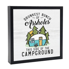 Load image into Gallery viewer, Drunkest Bunch Of Assholes | Wood Sign
